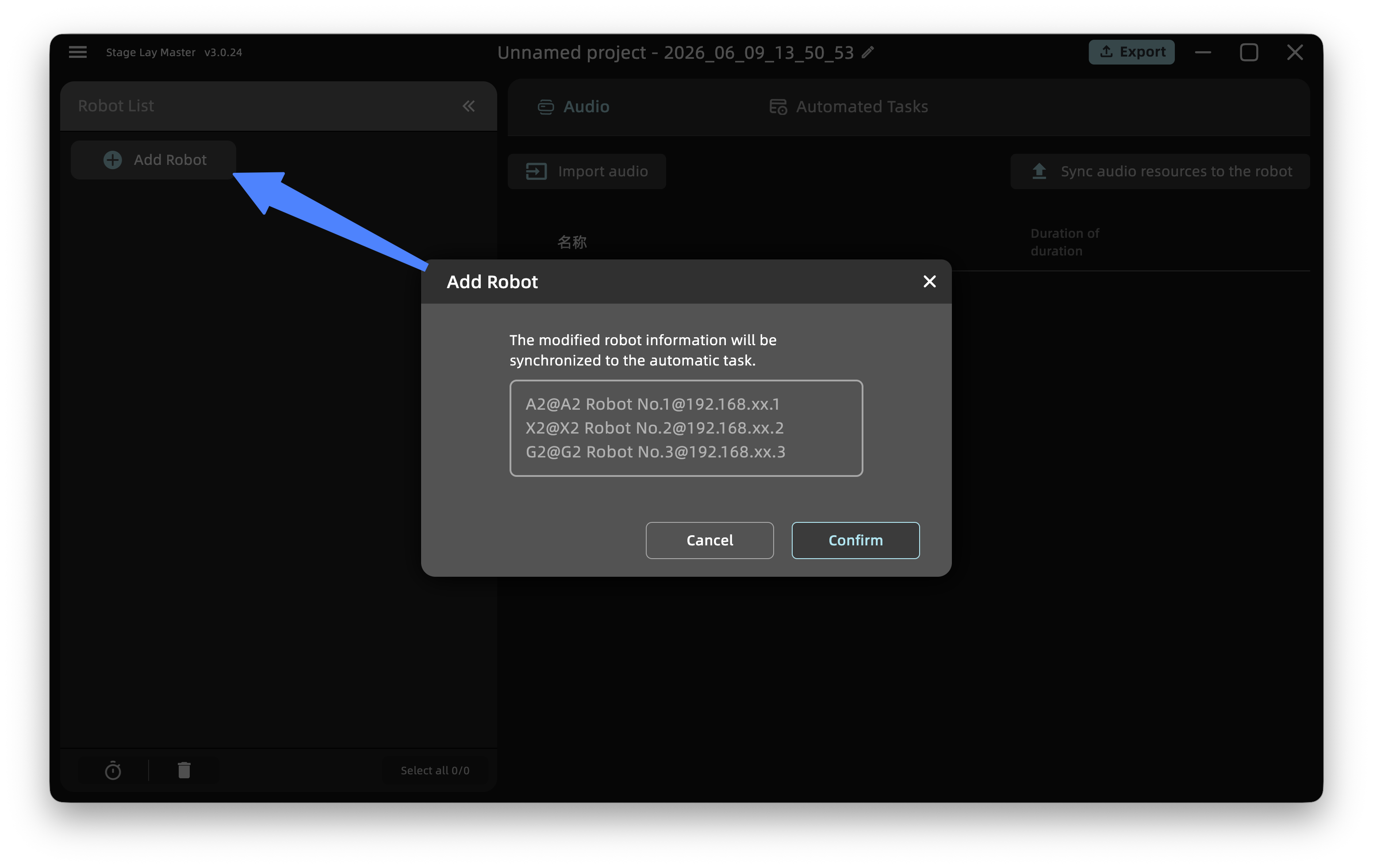 Add your robots by inputting the model, name and IP address